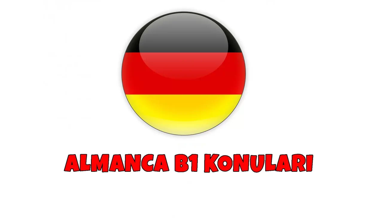 Almanca B1 Konuları