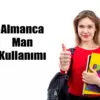 Almanca Man Kullanımı