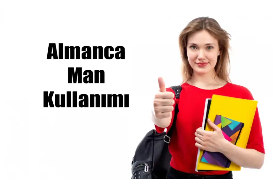 Almanca Man Kullanımı